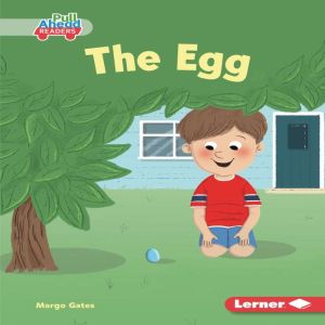 The Egg, Margo Gates