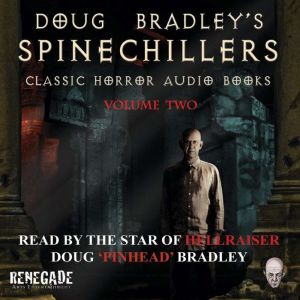 Doug Bradley's Spinechillers Volume Two: Classic Horror Short Stories, Arthur Conan Doyle