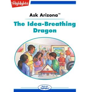The Idea Breathing Dragon: Ask Arizona, Lissa Rovetch