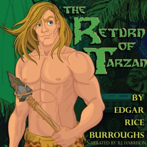 The Return of Tarzan: Classic Tales Edition, Edgar Rice Burroughs