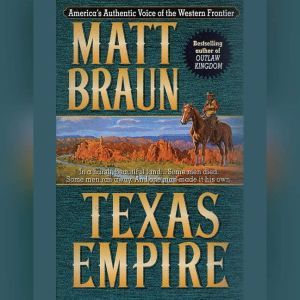 Texas Empire, Matt Braun