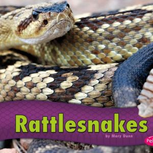Rattlesnakes, Mary R. Dunn