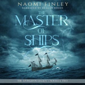 The Master of Ships, Naomi Finley