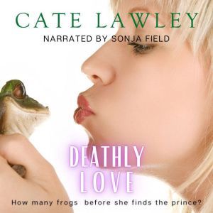 Deathly Love: A Goode Witch Matchmaker Romance, Cate Lawley