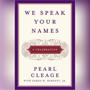 We Speak Your Names, Pearl Cleage with Zaron W. Burnett, Jr.