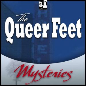 The Queer Feet: A Father Brown Mystery, G. K. Chesterton