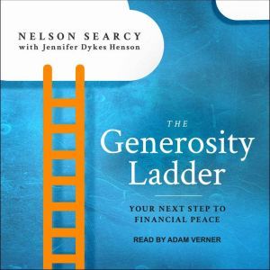 The Generosity Ladder: Your Next Step to Financial Peace, Jennifer Dykes Henson