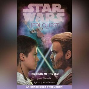 Star Wars: Jedi Quest #2: The Trail of the Jedi, Jude Watson