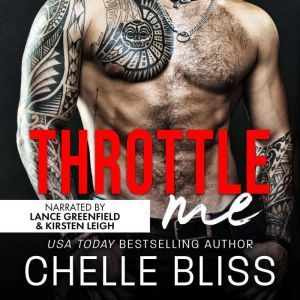 Throttle Me: A Romantic Suspense Novel, Chelle Bliss