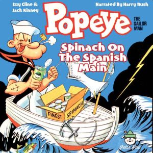 Popeye - Spinach On the Spanish Main, Izzy Cline