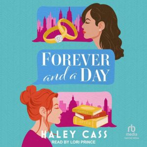 Forever and a Day: A Those Who Wait Story, Haley Cass