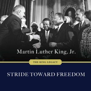 Stride Toward Freedom: The Montgomery Story, Jr King