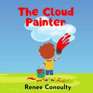 The Cloud Painter, Renee Conoulty