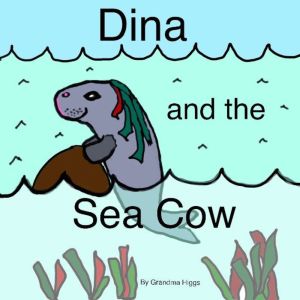 Dina and the Sea Cow, Grandma Higgs