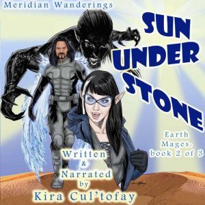 Sun Under Stone: Earth Mages, Kira Cul'tofay