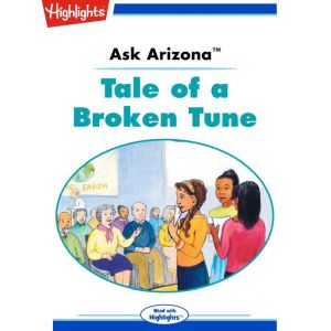 Tale of a Broken Tune: Ask Arizona, Lissa Rovetch