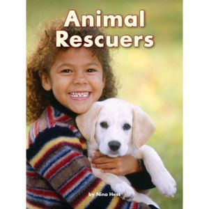 Animal Rescuers: Voices Leveled Library Readers, Nina Hess