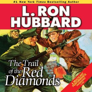 The Trail of the Red Diamonds, L. Ron Hubbard