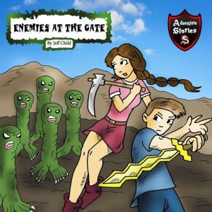 Enemies at the Gate: Four Warriors and Their Nemeses, Jeff Child