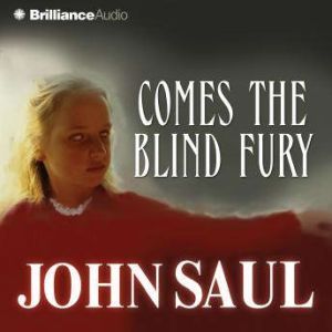 Comes the Blind Fury, John Saul