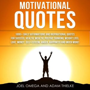 Motivational Quotes, Adam Thielke