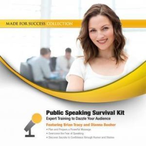 Public Speaking Survival Kit: Expert Training to Dazzle Your Audience, Made for Success