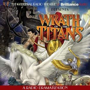 Wrath of the Titans: A Radio Dramatization, M. J. Elliott