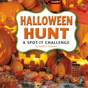Halloween Hunt: A Spot-It Challenge, Sarah Schuette