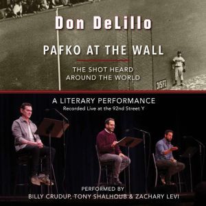 Pafko at the Wall: A Novella, Don DeLillo