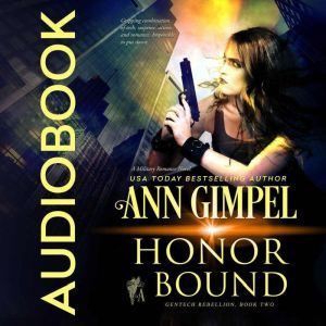Honor Bound: Military Romance With a Science Fiction Edge, Ann Gimpel