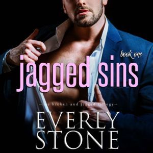 Jagged Sins: A dark romance, Everly Stone
