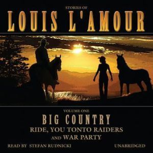 Big Country, Volume 1: Stories of Louis LAmour, Vol. 1, Louis L'Amour