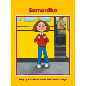 Samantha: Voices Leveled Library Readers, Kathleen A. Brown