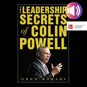 The Leadership Secrets of Colin Powell, Oren Harari