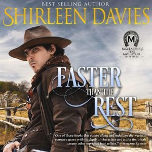 Faster than the Rest: An American Western Second Chance romance, Shirleen Davies
