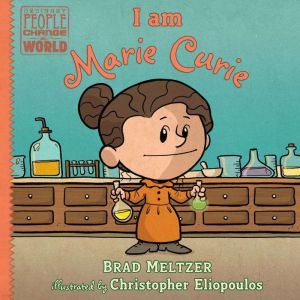 I Am Marie Curie, Brad Meltzer