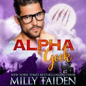 Alpha Geek: Knox, Milly Taiden
