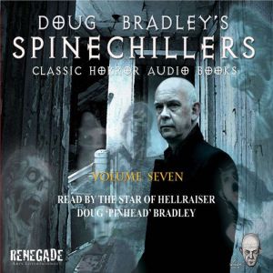 Doug Bradley's Spinechillers Volume Seven: Classic Horror Short Stories, Edgar Allan Poe