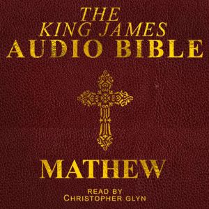 Mathew: New Testament, Christopher Glyn