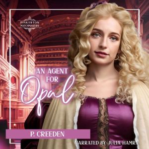 An Agent for Opal, P. Creeden