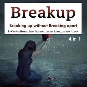 Breakup: Breaking up without Breaking apart, Elsa Harbor