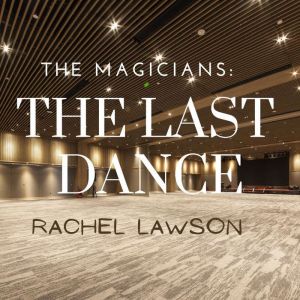 The Last Dance, Rachel Lawson