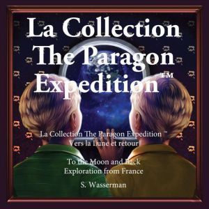 The Paragon Expedition (French), Susan Wasserman