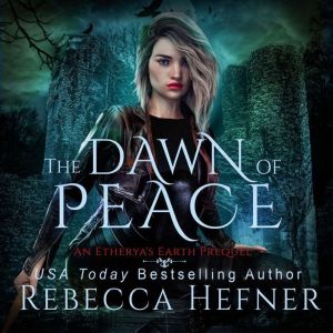 The Dawn of Peace, Rebecca Hefner