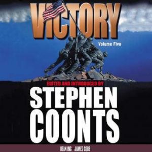 Victory - Volume 5, Stephen Coonts