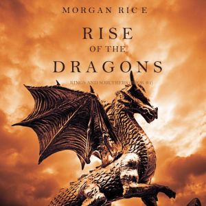 Rise of the Dragons, Morgan Rice