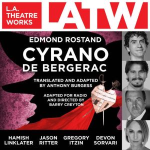 Cyrano de Bergerac:  , by Edmond Rostand
