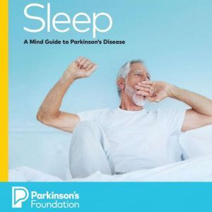 Sleep, Parkinson's Foundation
