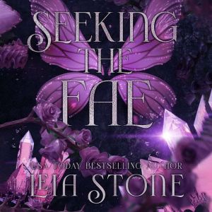 Seeking the Fae, Leia Stone