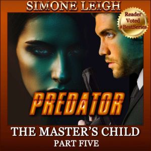Predator: A BDSM, Menage Erotic Thriller, Simone Leigh